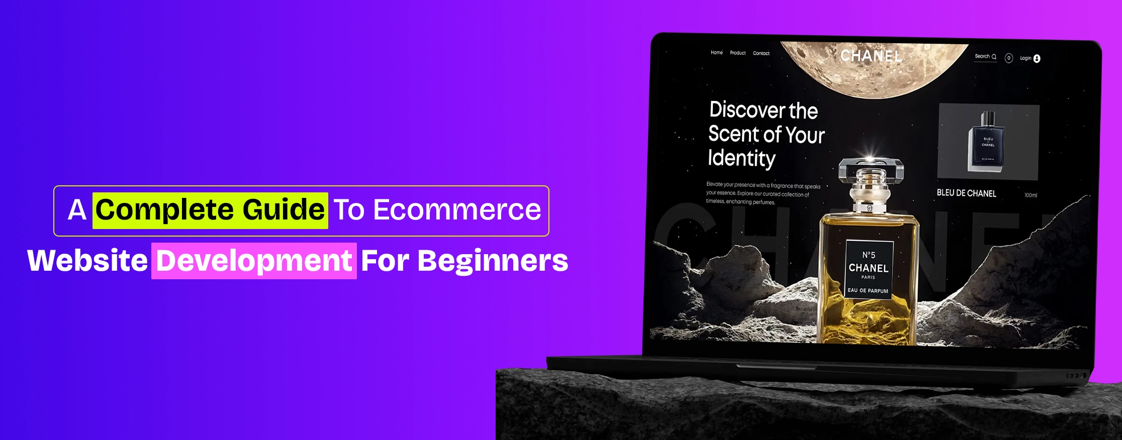 A Complete Guide To Ecommerce Website Development For Beginners